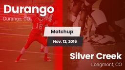 Matchup: Durango  vs. Silver Creek  2016