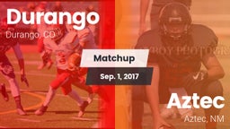 Matchup: Durango  vs. Aztec  2017