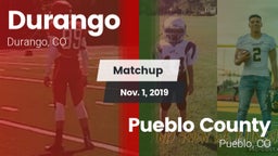 Matchup: Durango  vs. Pueblo County  2019