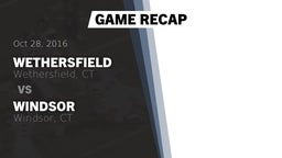 Recap: Wethersfield  vs. Windsor  2016