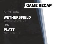 Recap: Wethersfield  vs. Platt  2016