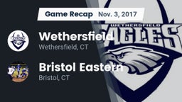 Recap: Wethersfield  vs. Bristol Eastern  2017