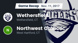 Recap: Wethersfield  vs. Northwest Catholic  2017