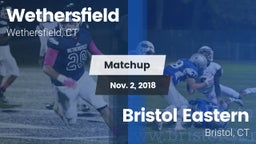 Matchup: Wethersfield vs. Bristol Eastern  2018