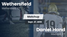 Matchup: Wethersfield vs. Daniel Hand  2019