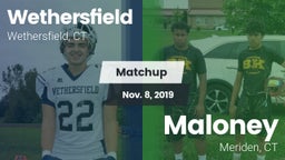 Matchup: Wethersfield vs. Maloney  2019