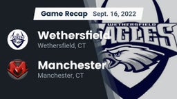 Recap: Wethersfield  vs. Manchester  2022