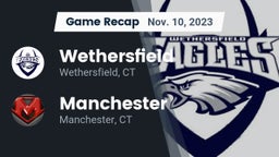 Recap: Wethersfield  vs. Manchester  2023