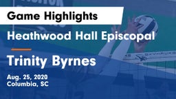 Heathwood Hall Episcopal  vs Trinity Byrnes Game Highlights - Aug. 25, 2020