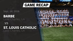 Recap: Barbe  vs. St. Louis Catholic  2016