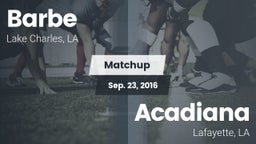 Matchup: Barbe vs. Acadiana  2016