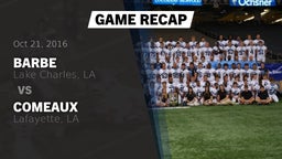 Recap: Barbe  vs. Comeaux  2016