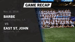 Recap: Barbe  vs. East St. John  2016