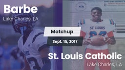 Matchup: Barbe vs. St. Louis Catholic  2017