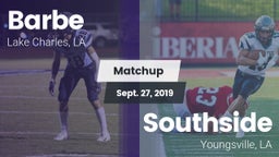 Matchup: Barbe vs. Southside  2019