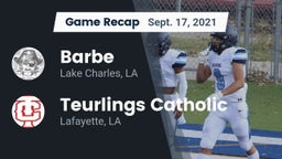 Recap: Barbe  vs. Teurlings Catholic  2021