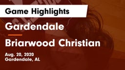 Gardendale  vs Briarwood Christian  Game Highlights - Aug. 20, 2020