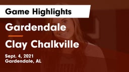 Gardendale  vs Clay Chalkville Game Highlights - Sept. 4, 2021