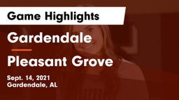 Gardendale  vs Pleasant Grove Game Highlights - Sept. 14, 2021