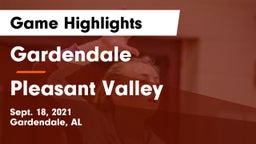 Gardendale  vs Pleasant Valley  Game Highlights - Sept. 18, 2021