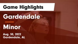 Gardendale  vs Minor  Game Highlights - Aug. 30, 2022