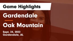 Gardendale  vs Oak Mountain  Game Highlights - Sept. 24, 2022