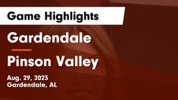 Gardendale  vs Pinson Valley  Game Highlights - Aug. 29, 2023