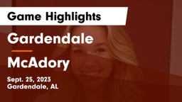 Gardendale  vs McAdory  Game Highlights - Sept. 25, 2023