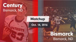 Matchup: Century vs. Bismarck  2016