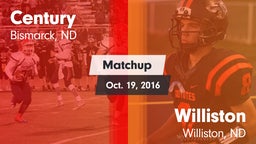 Matchup: Century vs. Williston  2016