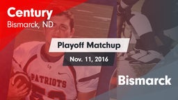 Matchup: Century vs. Bismarck  2016