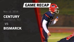 Recap: Century  vs. Bismarck  2016