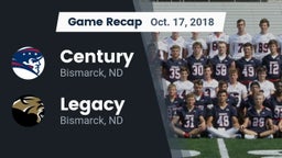 Recap: Century  vs. Legacy  2018