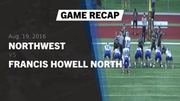 Recap: Northwest  vs. Francis Howell North 2016