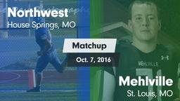 Matchup: Northwest vs. Mehlville  2016