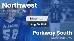 Matchup: Northwest vs. Parkway South  2018