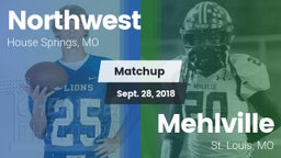 Matchup: Northwest vs. Mehlville  2018