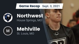 Recap: Northwest  vs. Mehlville  2021