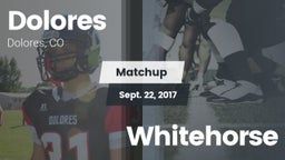 Matchup: Dolores vs. Whitehorse 2017