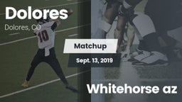 Matchup: Dolores vs. Whitehorse az 2019