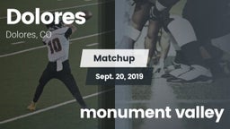 Matchup: Dolores vs. monument valley 2019