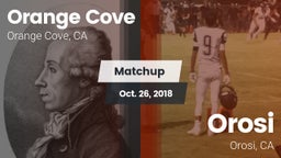 Matchup: Orange Cove vs. Orosi  2018