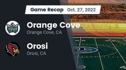 Recap: Orange Cove  vs. Orosi  2022