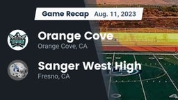 Recap: Orange Cove  vs. Sanger West High 2023