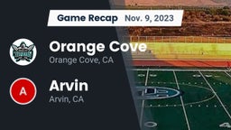 Recap: Orange Cove  vs. Arvin  2023