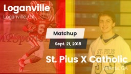 Matchup: Loganville High vs. St. Pius X Catholic  2018