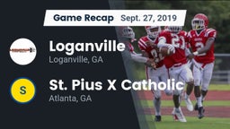 Recap: Loganville  vs. St. Pius X Catholic  2019