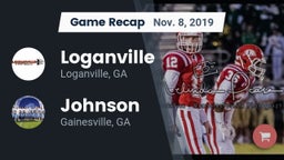 Recap: Loganville  vs. Johnson  2019