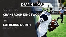 Recap: Cranbrook Kingswood  vs. Lutheran North  2015