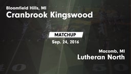 Matchup: Cranbrook Kingswood vs. Lutheran North  2016